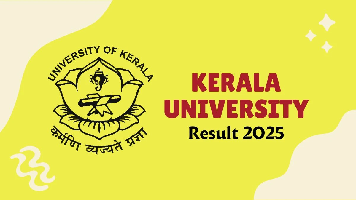 Kerala University Result 2025 Released at keralauniversity.ac.in Direct Link to Download 3rd Semester Result