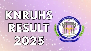 KNRUHS Result 2025 Out at knruhs.telangana.gov.in Direct Link to Download Result