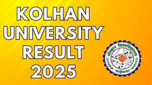 Kolhan University Result 2025 Released at kolhanuniversity.ac.in Direct Link to Download 3rd Prof Result