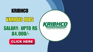 KRIBHCO Recruitment 2025 - Apply Online for Assistant, Technician Posts