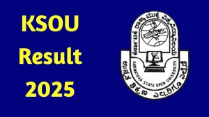 KSOU Result 2025 Released at ksouportal.com Direct Link to Download 4th Semester Result