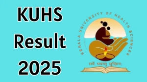 KUHS Result 2025 Released at kuhs.ac.in Direct Link to Download 1st Semester Result