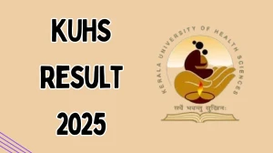 KUHS Result 2025 Released at kuhs.ac.in Direct Link to Download First Semester Result