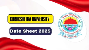 Kurukshetra University Date Sheet 2025 Announced @ kuk.ac.in Details Here Kurukshetra University Date Sheet 2025 Announced @ kuk.ac.in Details Here