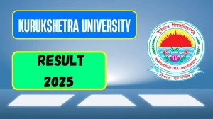 Kurukshetra University Result 2025 Released at kuk.ac.in Direct Link to Download 1st, 4th and 6th Semester Result