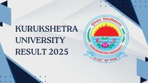 Kurukshetra University Result 2025 Released at kuk.ac.in Direct Link to Download 3rd, 4th, 6th Sem Result