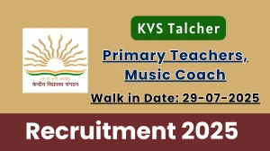 KVS Talcher Recruitment 2025 – Walk in for Primary Teachers, Music Coach Posts