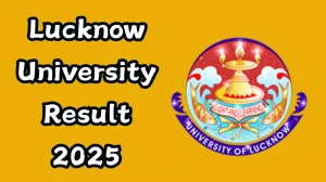 Lucknow University Result 2025 Out at lkouniv.ac.in Direct Link to Download 2nd and 4th Semester Result
