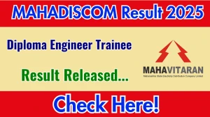 MAHADISCOM Diploma Engineer Trainee Result 2025 Out at mahadiscom.in, Direct Link to Download Result PDF Here MAHADISCOM Diploma Engineer Trainee Result 2025 Out at mahadiscom.in, Direct Link to Download Result PDF Here