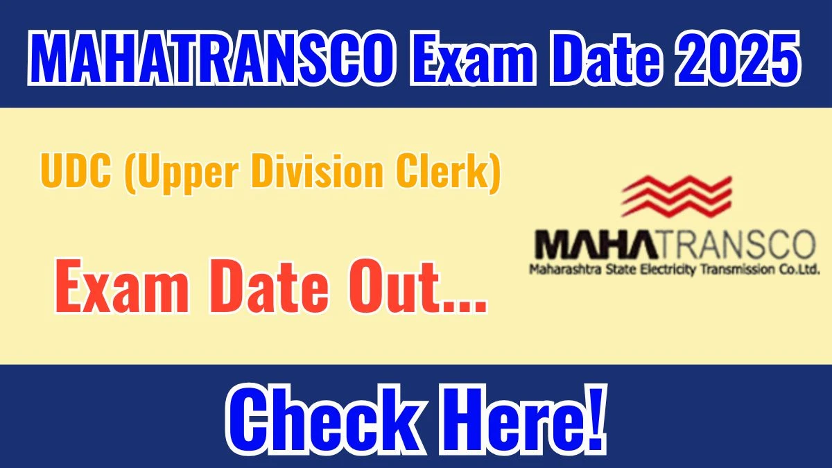 MAHATRANSCO UDC Exam Date 2025 Announced at mahatransco.in Exam details here