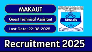 MAKAUT Guest Technical Assistant Recruitment 2025 - Apply Online