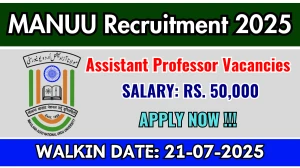 MANUU Assistant Professor Recruitment 2025 – Walk in for 04 Posts