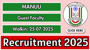 MANUU Guest Faculty Recruitment 2025 – Walk in