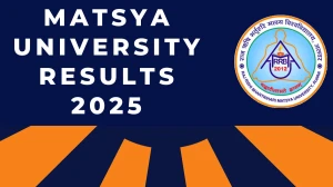 Matsya University Result 2025 Released at univindia.org Direct Link to Download UG and PG Course Result