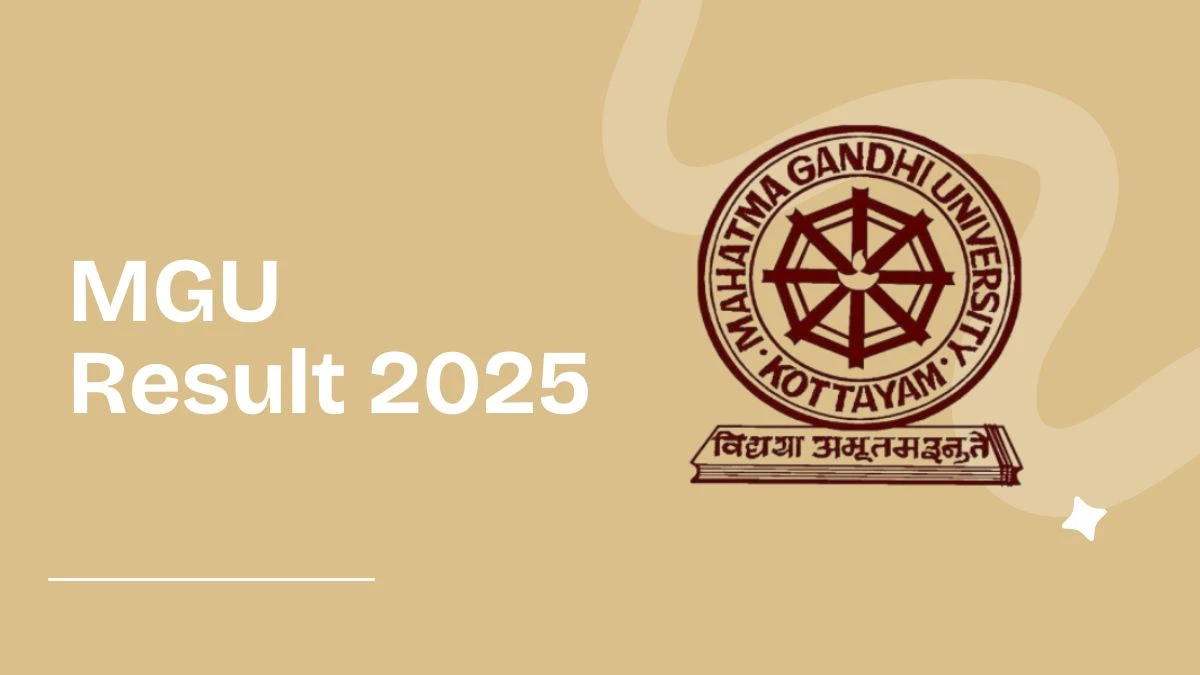 MGU Result 2025 Released at mgu.ac.in Direct Link to Download 4th Sem Result