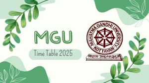 MGU Time Table 2025 Announced @ mgu.ac.in Details Here MGU Time Table 2025 Announced @ mgu.ac.in Details Here