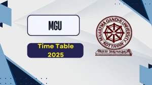 MGU Time Table 2025 Announced @ mgu.ac.in Details Here