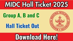MIDC Group A, B and C Hall Ticket 2025 OUT Download Link midcindia.org