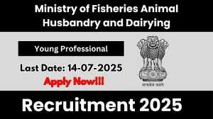Ministry of Fisheries Animal Husbandry and Dairying Young Professional Recruitment 2025 - Apply Offline