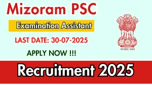Mizoram PSC Examination Assistant Recruitment 2025 - Apply Online for 05 Posts