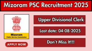 Mizoram PSC Upper Divisional Clerk Recruitment 2025 - Apply Online for 05 Posts
