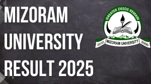 Mizoram University Result 2025 Released at mzu.edu.in Direct Link to Download 4th Semester Result