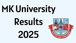 MK University Result 2025 Released at mkuniversity.ac.in Direct Link to Download 1st to 4th Semester Result