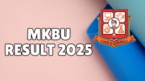 MKBU Result 2025 Released at mkbhavuni.edu.in Direct Link to Download 2nd Sem Result