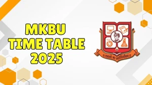 MKBU Time Table 2025 Announced @ mkbhavuni.edu.in Details Here