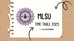 MLSU Time Table 2025 Announced @ mlsu.ac.in Details Here