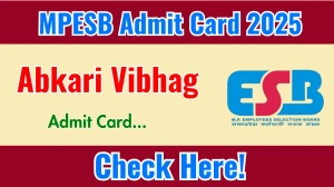 MP Abkari Vibhag Admit Card 2025 OUT Today Download Link esb.mp.gov.in