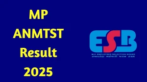 MP ANMTST Result 2025 Out at esb.mp.gov.in Direct Link to Download ANM Training Selection Test Result