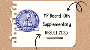 MP Board Class 10 Supplementary Result 2025 Complete Guide to Check Result Date, Pass Marks, Grading, and How to Check Online MP Board Class 10 Supplementary Result 2025 Complete Guide to Check Result Date, Pass Marks, Grading, and How to Check Online