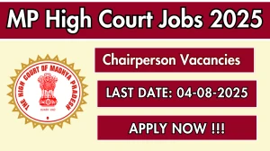 MP High Court Chairperson Recruitment 2025 - Apply Offline MP High Court Chairperson Recruitment 2025 - Apply Offline