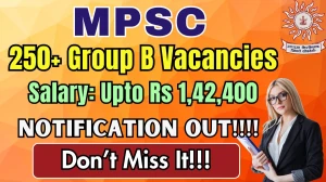 MPSC Group B Combined Recruitment Notification 2025 - Apply Online for 282 Posts