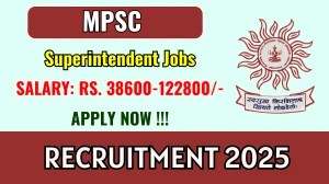MPSC Superintendent Recruitment 2025 - Apply Online for 36 Posts MPSC Superintendent Recruitment 2025 - Apply Online for 36 Posts