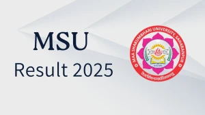 MSU Result 2025 Released at msuresults.com Direct Link to Download 1st, 2nd, 4th, 6th, 8th Sem Result MSU Result 2025 Released at msuresults.com Direct Link to Download 1st, 2nd, 4th, 6th, 8th Sem Result
