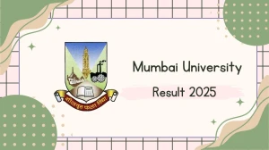 Mumbai University Result 2025 Released at mumresults.in Direct Link to Download 1st, 2nd, 4th, 7th, 8th, 9th Sem Result