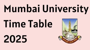 Mumbai University Time Table 2025 Announced For 8th and 10th Semester @ mu.ac.in Details Here