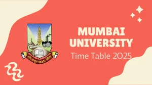 Mumbai University Time Table 2025 Announced @ mu.ac.in Details Here Mumbai University Time Table 2025 Announced @ mu.ac.in Details Here