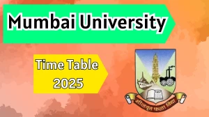 Mumbai University Time Table 2025 Announced @ mu.ac.in Details Here
