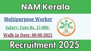 NAM Kerala Multipurpose Worker Recruitment 2025 – Walk in NAM Kerala Multipurpose Worker Recruitment 2025 – Walk in