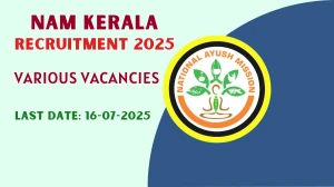NAM Kerala Recruitment 2025 - Apply Offline for Nursing Assistant, Lab Technician and Other Posts
