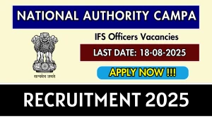 National Authority CAMPA IFS Officers Recruitment 2025 - Apply Offline National Authority CAMPA IFS Officers Recruitment 2025 - Apply Offline
