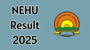 NEHU Result 2025 Released at nehu.ac.in Direct Link to Download 1st and 3rd Semester Result