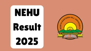 NEHU Result 2025 Released at nehu.ac.in Direct Link to Download 3rd Semester Result