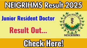 NEIGRIHMS Junior Resident Doctor Result 2025 Out at neigrihms.gov.in, Direct Link to Download Result PDF Here NEIGRIHMS Junior Resident Doctor Result 2025 Out at neigrihms.gov.in, Direct Link to Download Result PDF Here