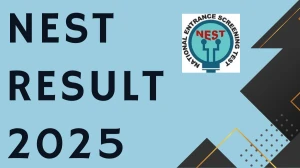 NEST Result 2025 Out at nestexam.in Direct Link to Download Result
