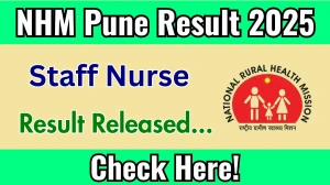 NHM Pune Staff Nurse Result 2025 Out at pmc.gov.in, Direct Link to Download Result PDF Here