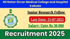 Nil Ratan Sircar Medical College and Hospital Kolkata Junior Research Fellow Recruitment 2025 - Apply Offline for 01 Posts